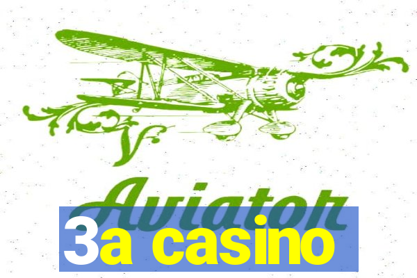 3a casino